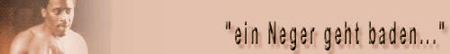 ein Neger geht baden...