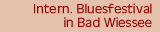 Internationales Blueasfestival in Bad Wiessee