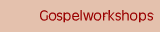Gospelworkshops