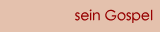 sein Gospel