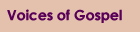 Voices of Gospel